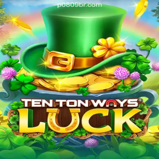 Discover the Exciting World of TenTonWaysLuck on P0809.com Platform